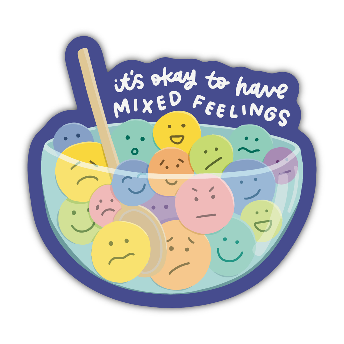 Different Feeling Sticker Mixed Feelings Sticker | Cute Mental Health Sticker – KynYouBelieveIt