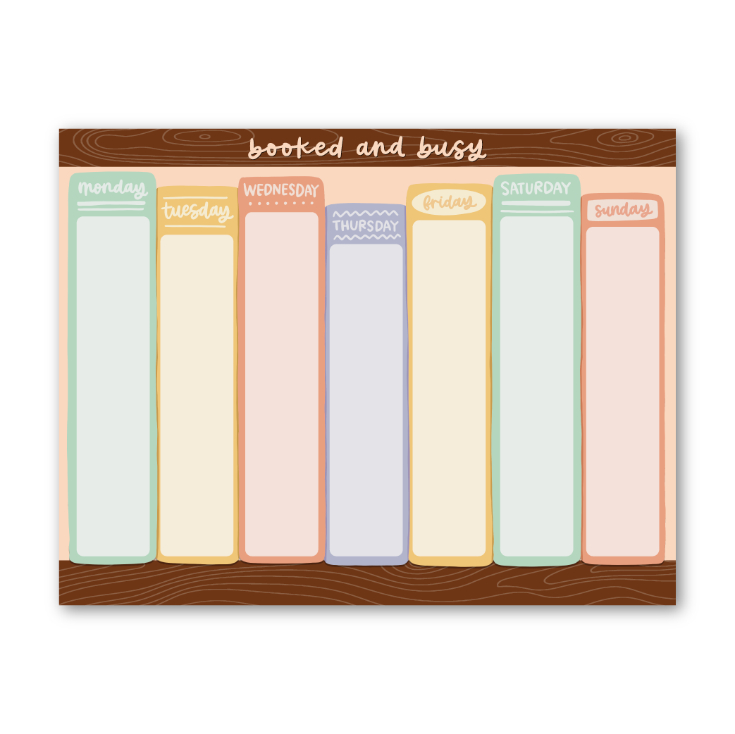 Booked and Busy Weekly Notepad