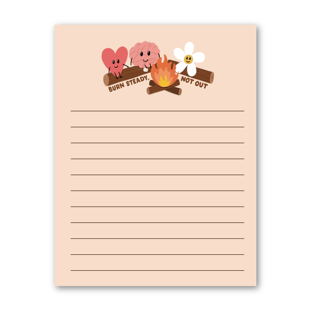 Burn Steady, Not Out Notepad