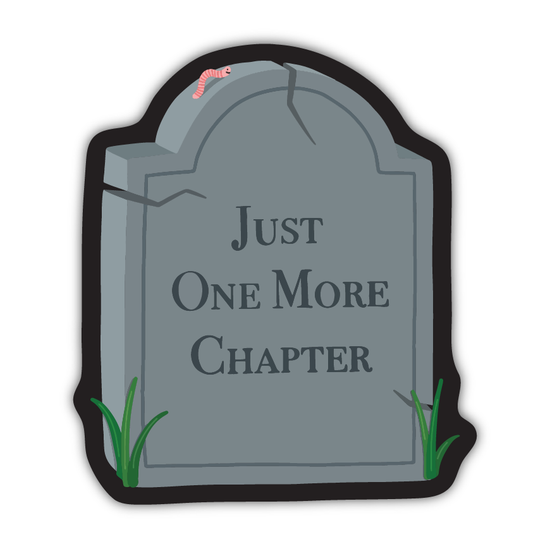 One More Chapter Gravestone Sticker