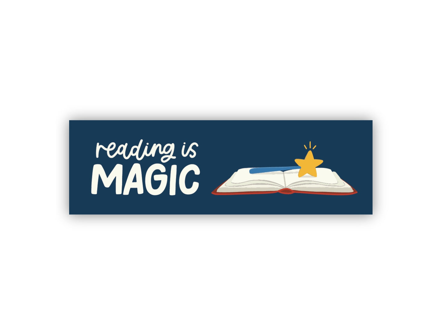 Reading Is Magic Bookmark