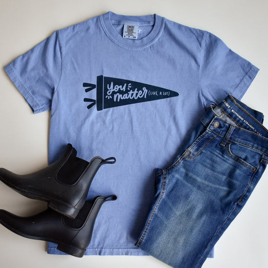 You Matter Tee