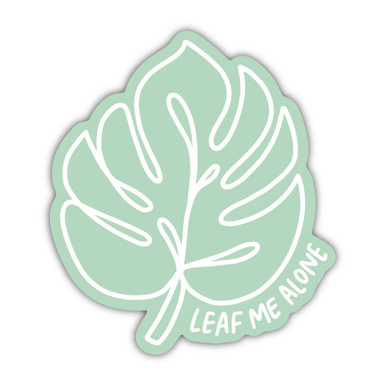 Leaf Me Alone Sticker