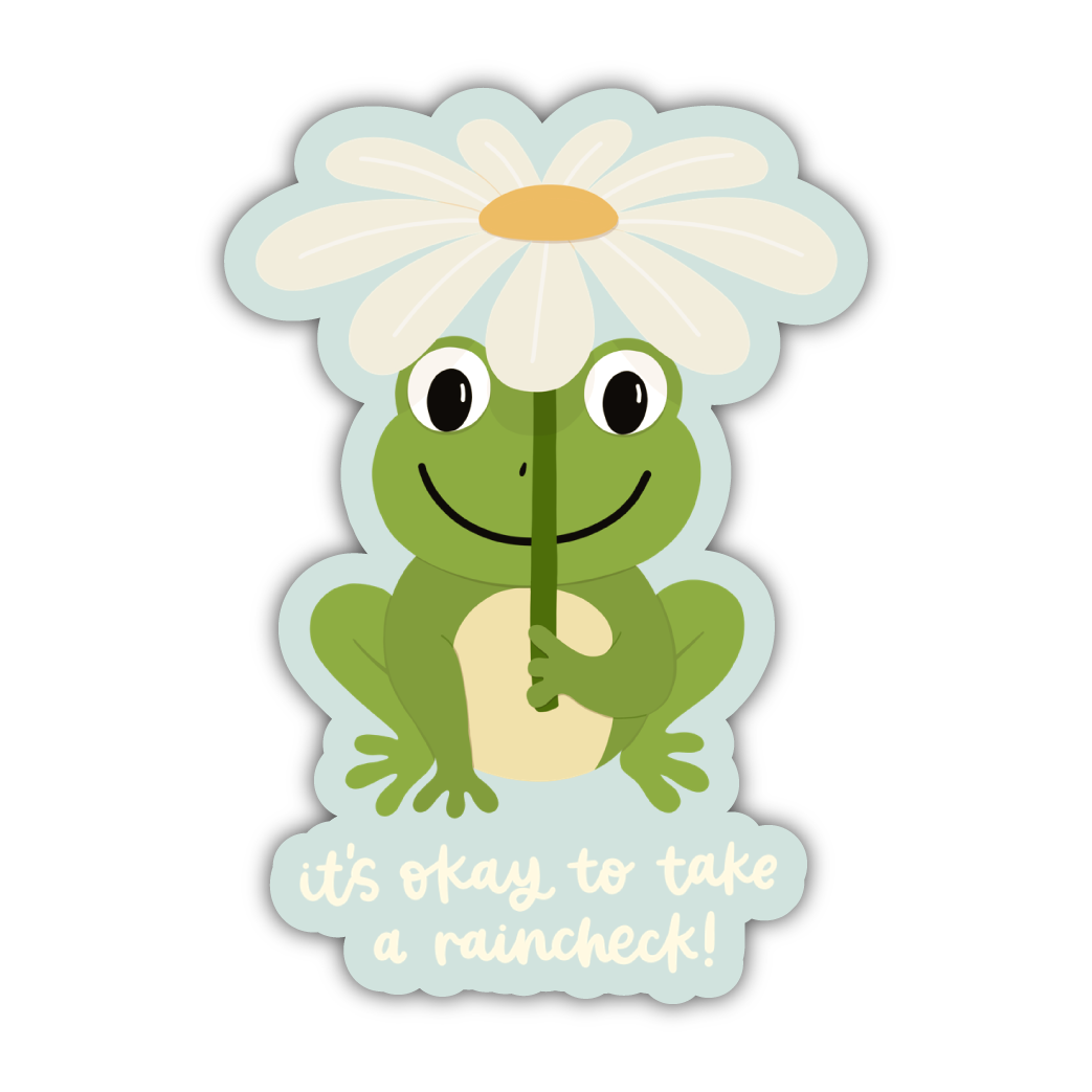 It's Okay To Take A Raincheck Sticker