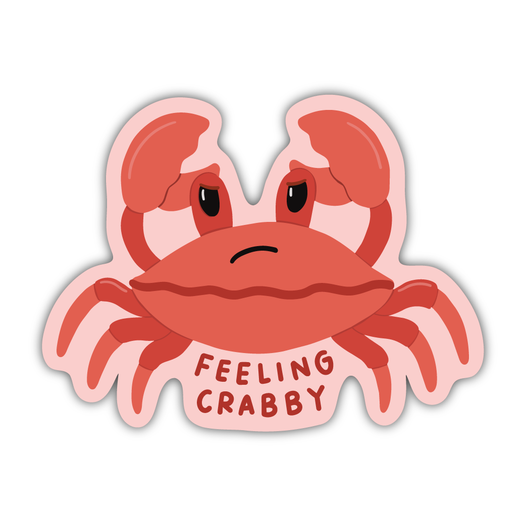 Feeling Crabby Sticker