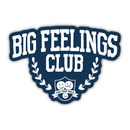 Big Feelings Club Sticker