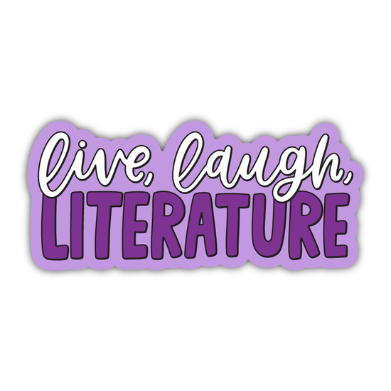 Live Laugh Literature Sticker