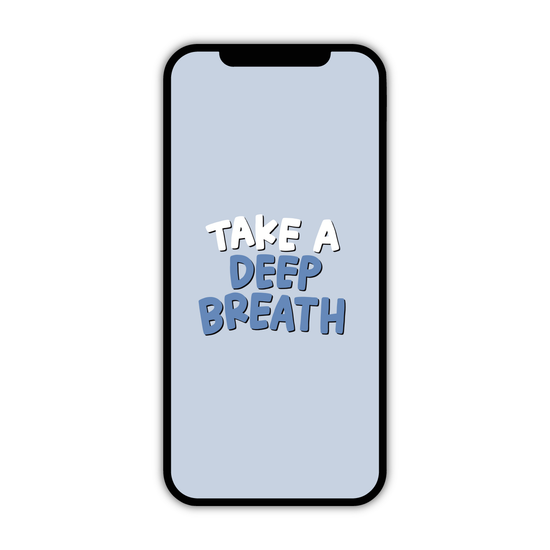 Take a Deep Breath Phone Wallpaper
