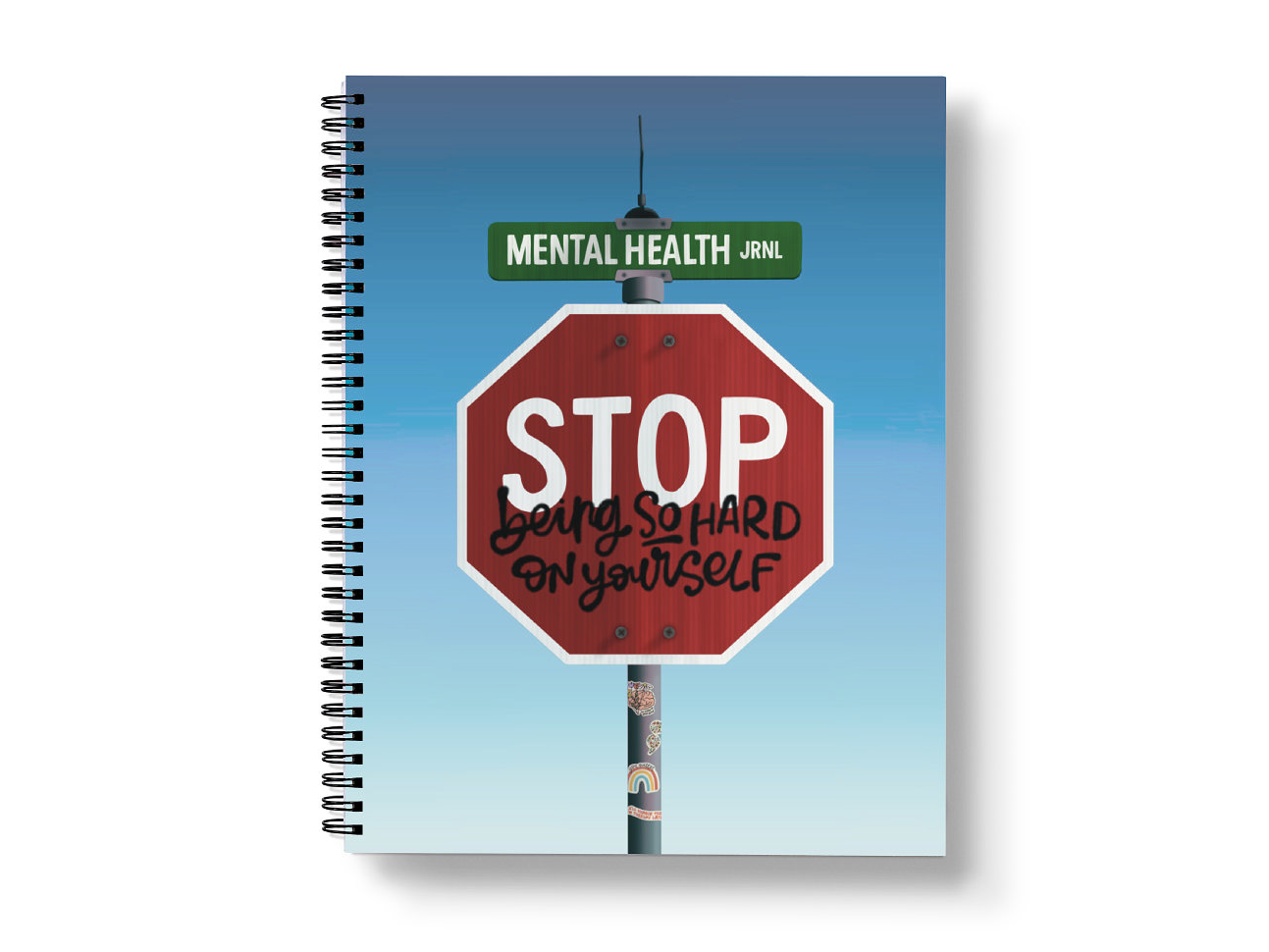 Stop Being So Hard On Yourself Mental Health Journal