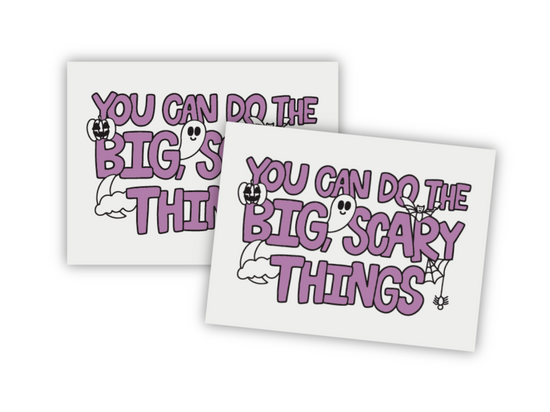Load image into Gallery viewer, You Can Do The Big Scary Things Temporary Tattoos (Set of 2)
