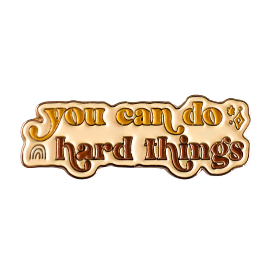 Do Hard Things Pin