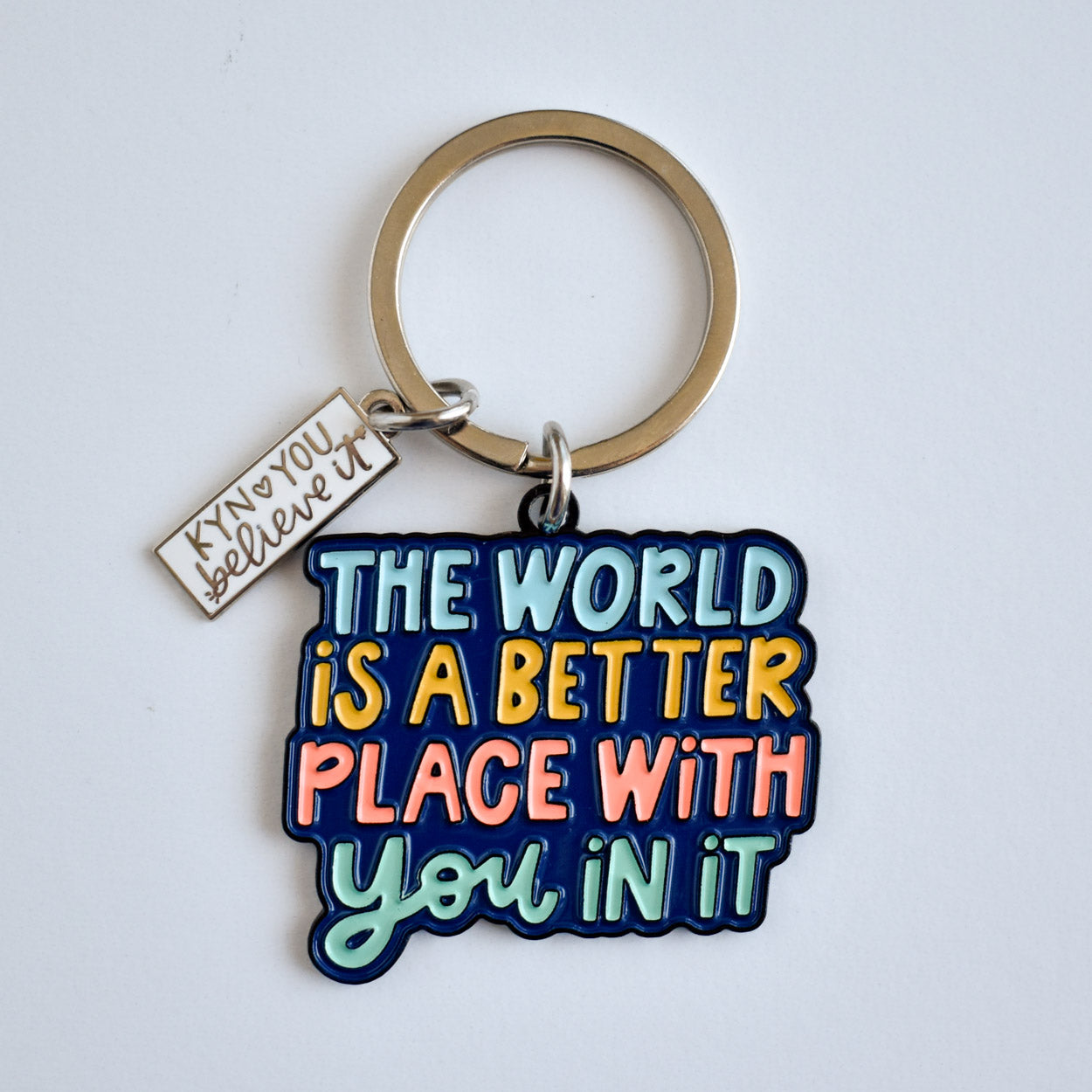 Better With You In It Keychain