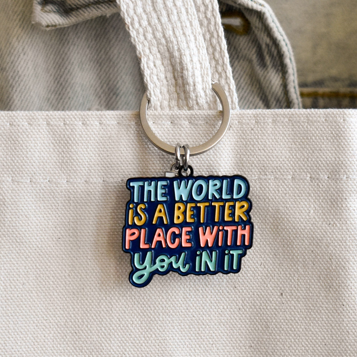 Better With You In It Keychain