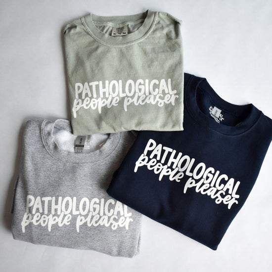 Pathological People Pleaser Mix And Match Apparel