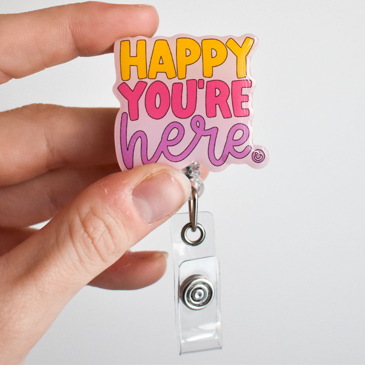 Happy You're Here Badge Reel