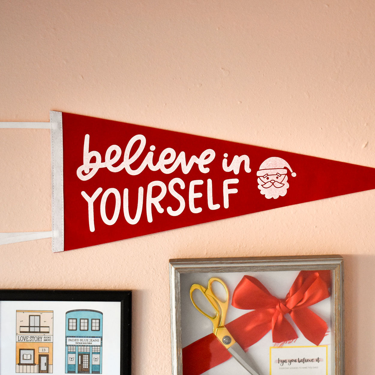 Believe In Yourself Santa Pennant Flag