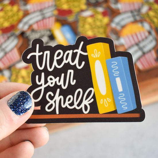 Treat Your Shelf Sticker