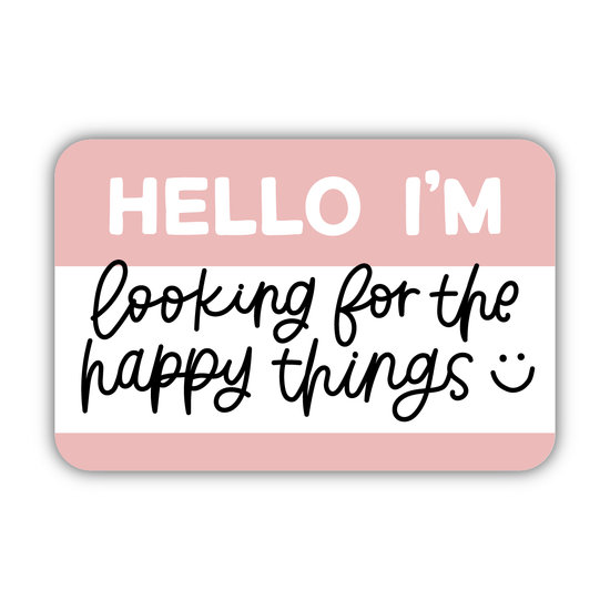 Hello / Happy Things Fridge Magnet