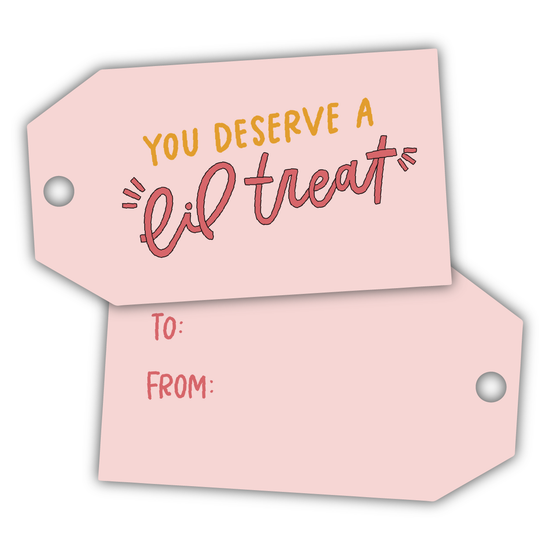 You Deserve A Lil Treat Gift Tags
