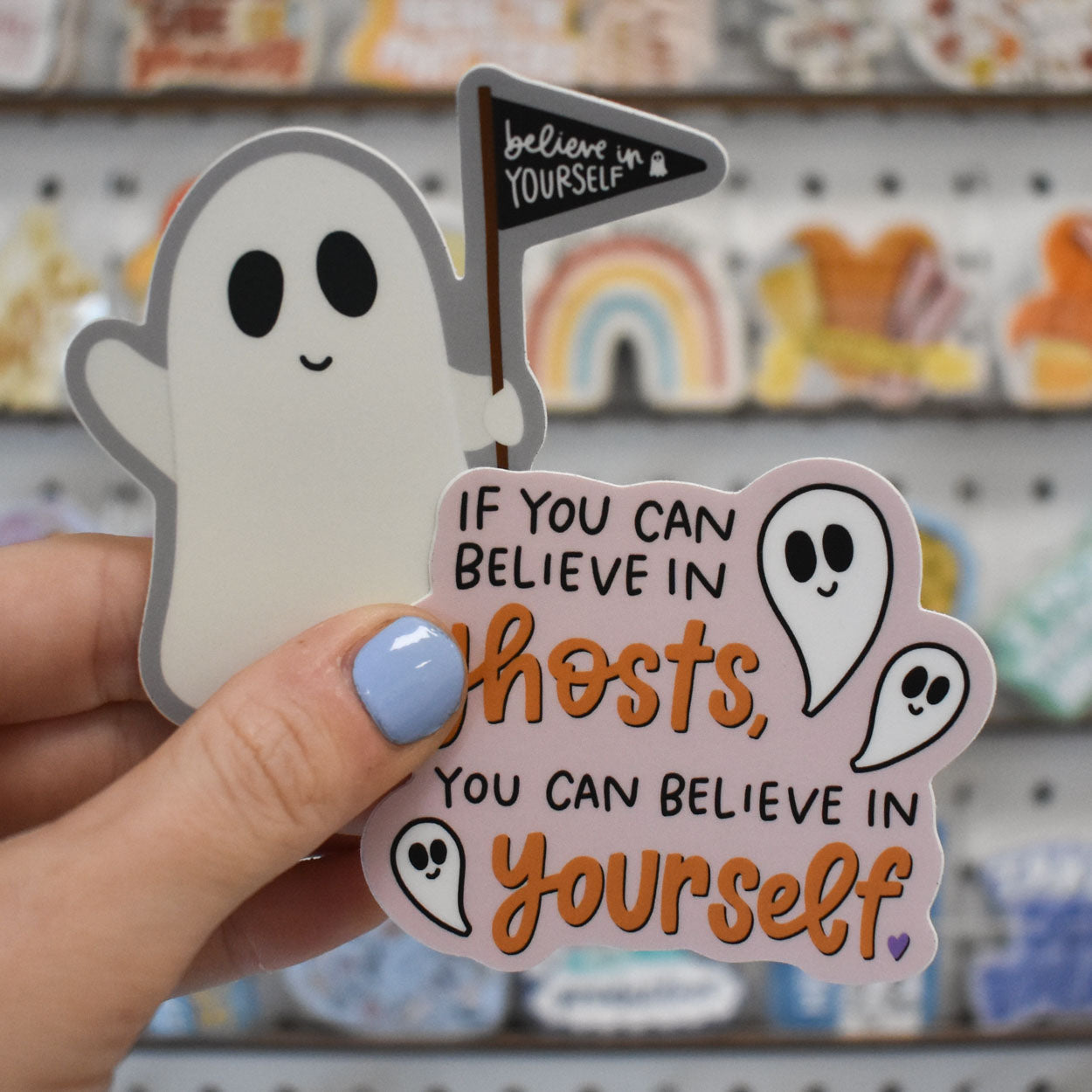 Believe In Yourself Ghost Sticker