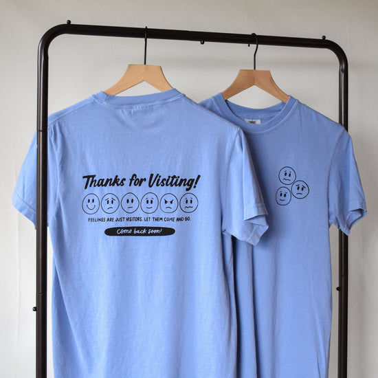 Thanks for Visiting Feelings Tee