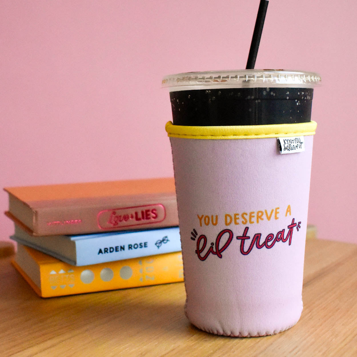 You Deserve A Lil Treat Drink Sleeve