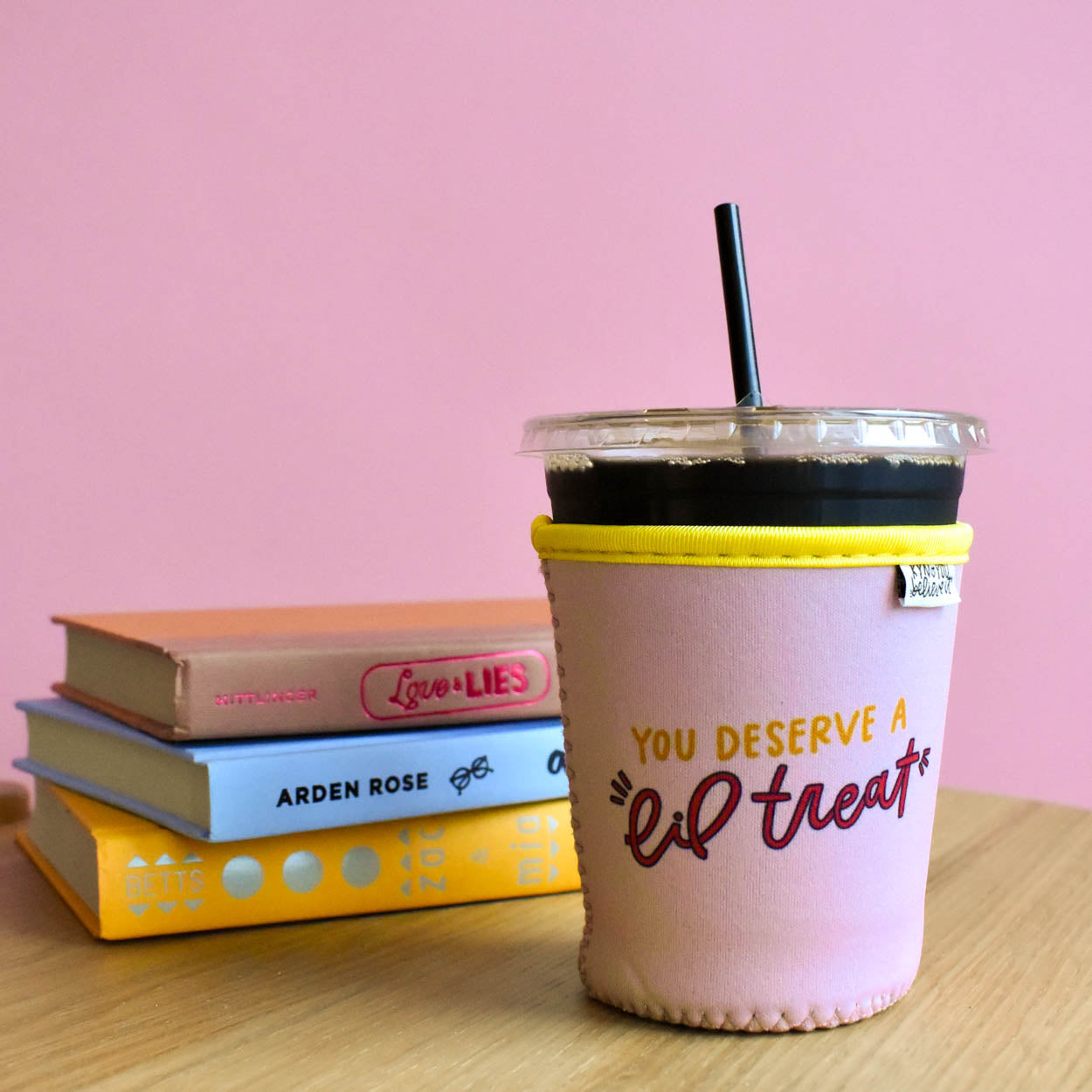 You Deserve A Lil Treat Drink Sleeve
