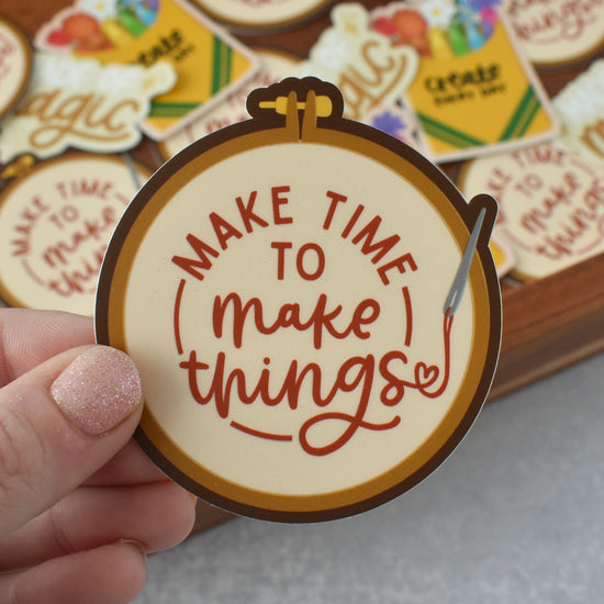 Make Time to Make Things Sticker