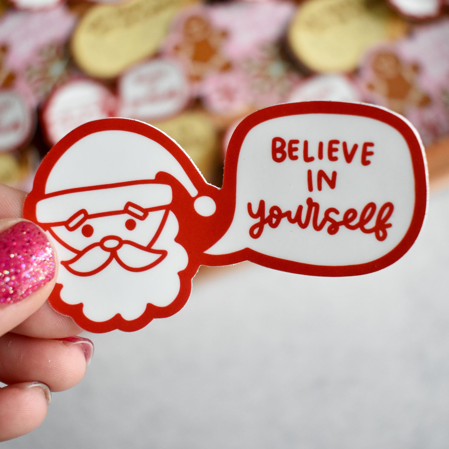 Believe In Yourself Santa Sticker