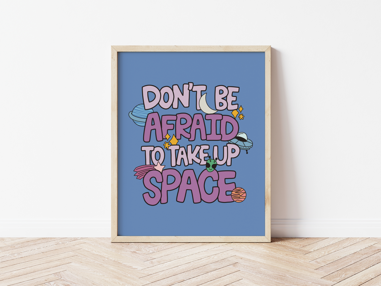 Take Up Space Print
