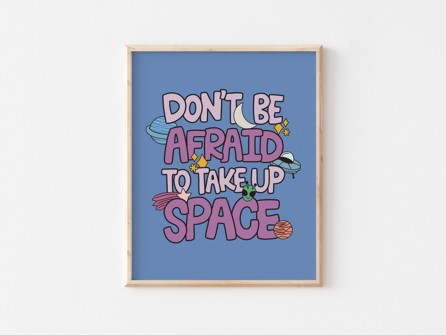 Take Up Space Print