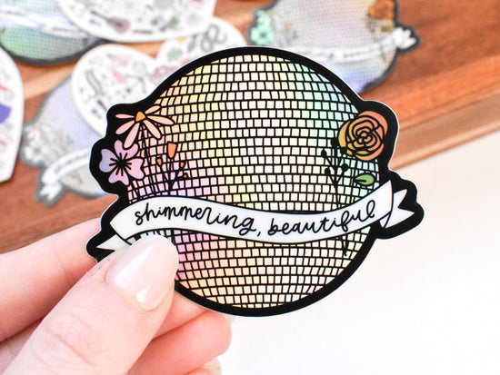 Shimmering, Beautiful (Mirrorball) Sticker