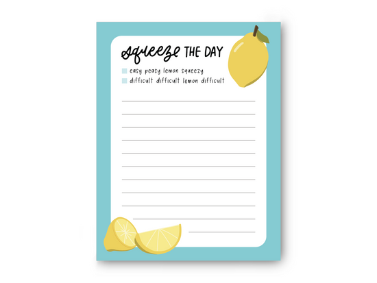 Squeeze the Day Notepad