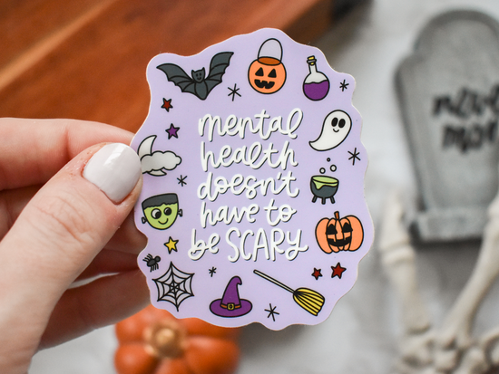 Mental Health / Scary Sticker